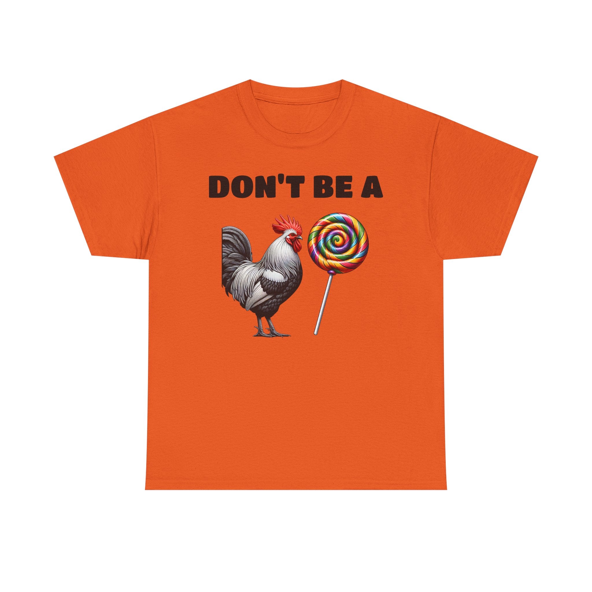 Whimsical Graphic Tee - Don't Be a Chicken! Fun Casual Wear, Gift for Friends, Humor T-Shirt, Unique Quirky Style.