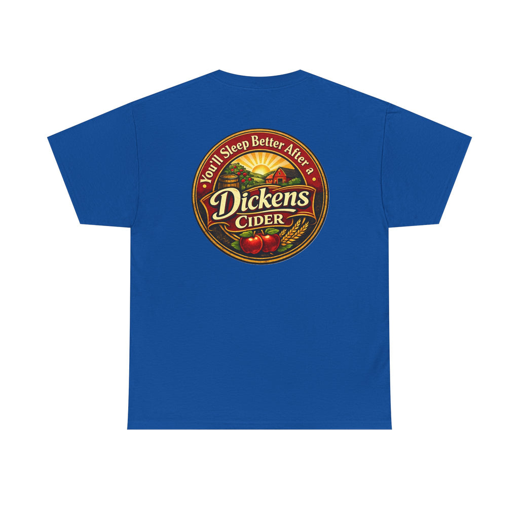 Dickens Cider-Sleep Better Heavy T