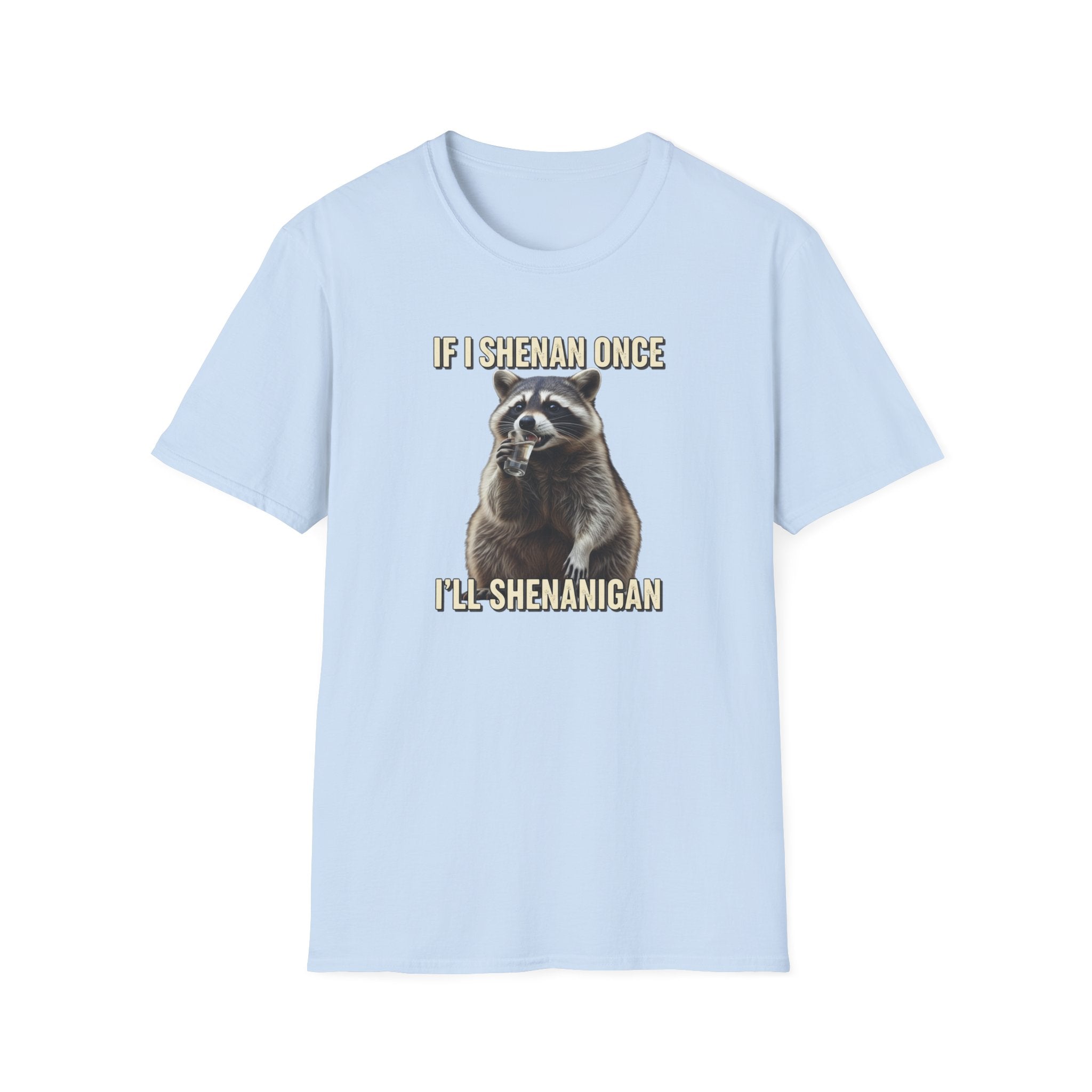 Shenanigan- Soft Tee