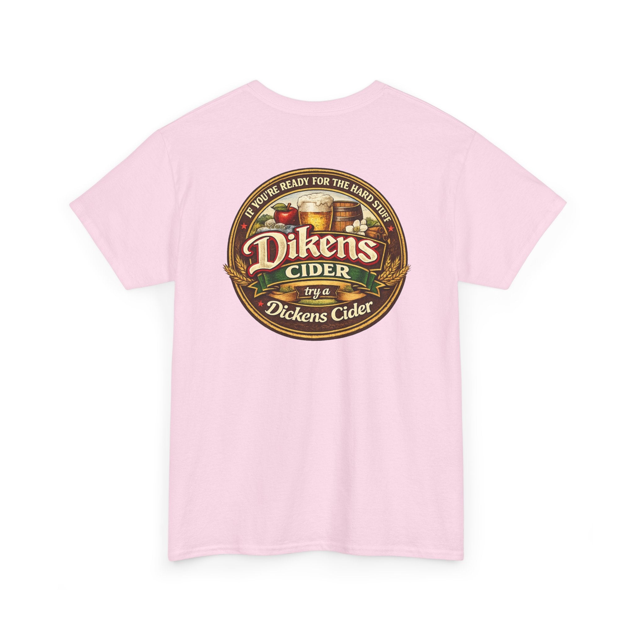 Dickens Cider - Hard Stuff Heavy Cotton Tee
