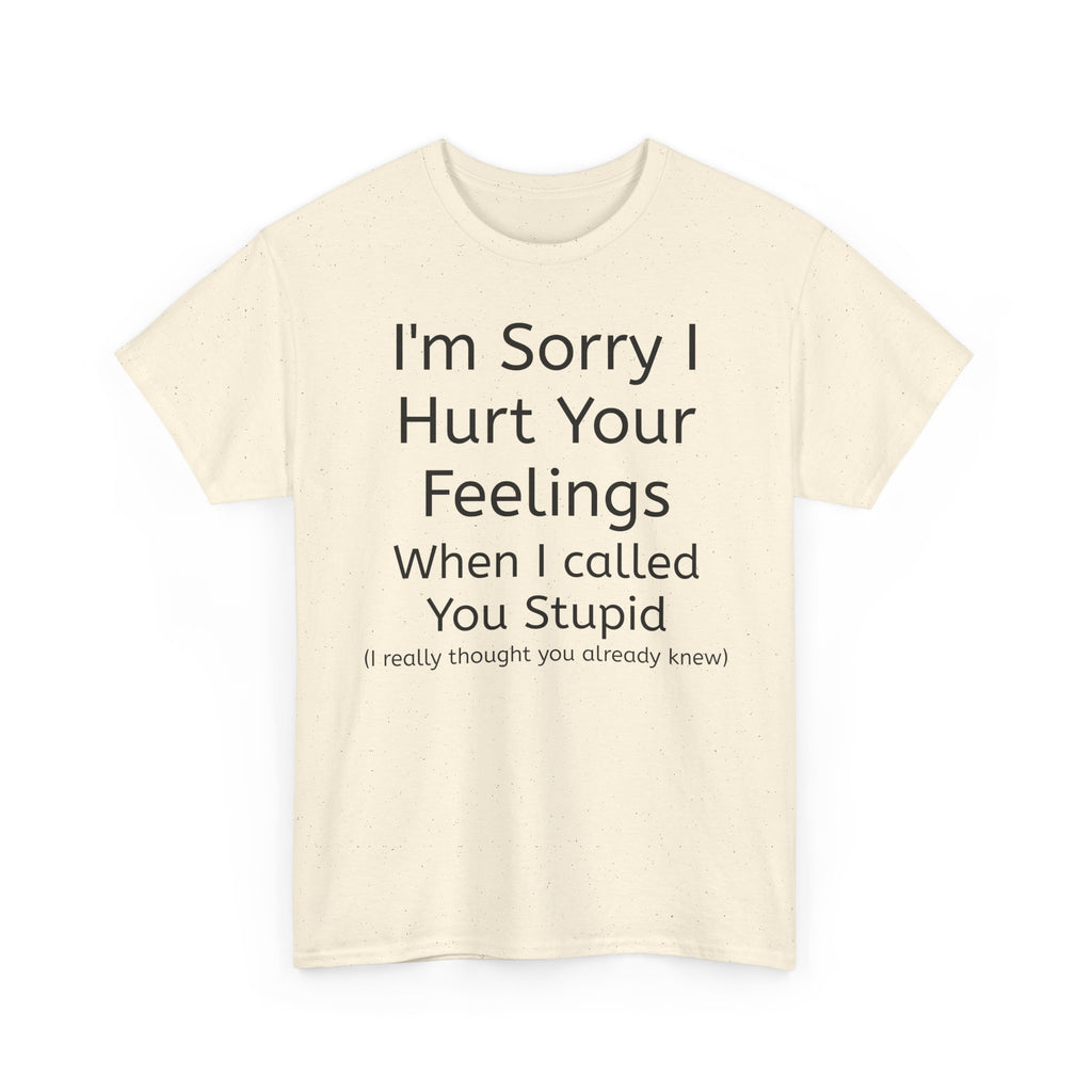 Hurt Feelings-Heavy Tee