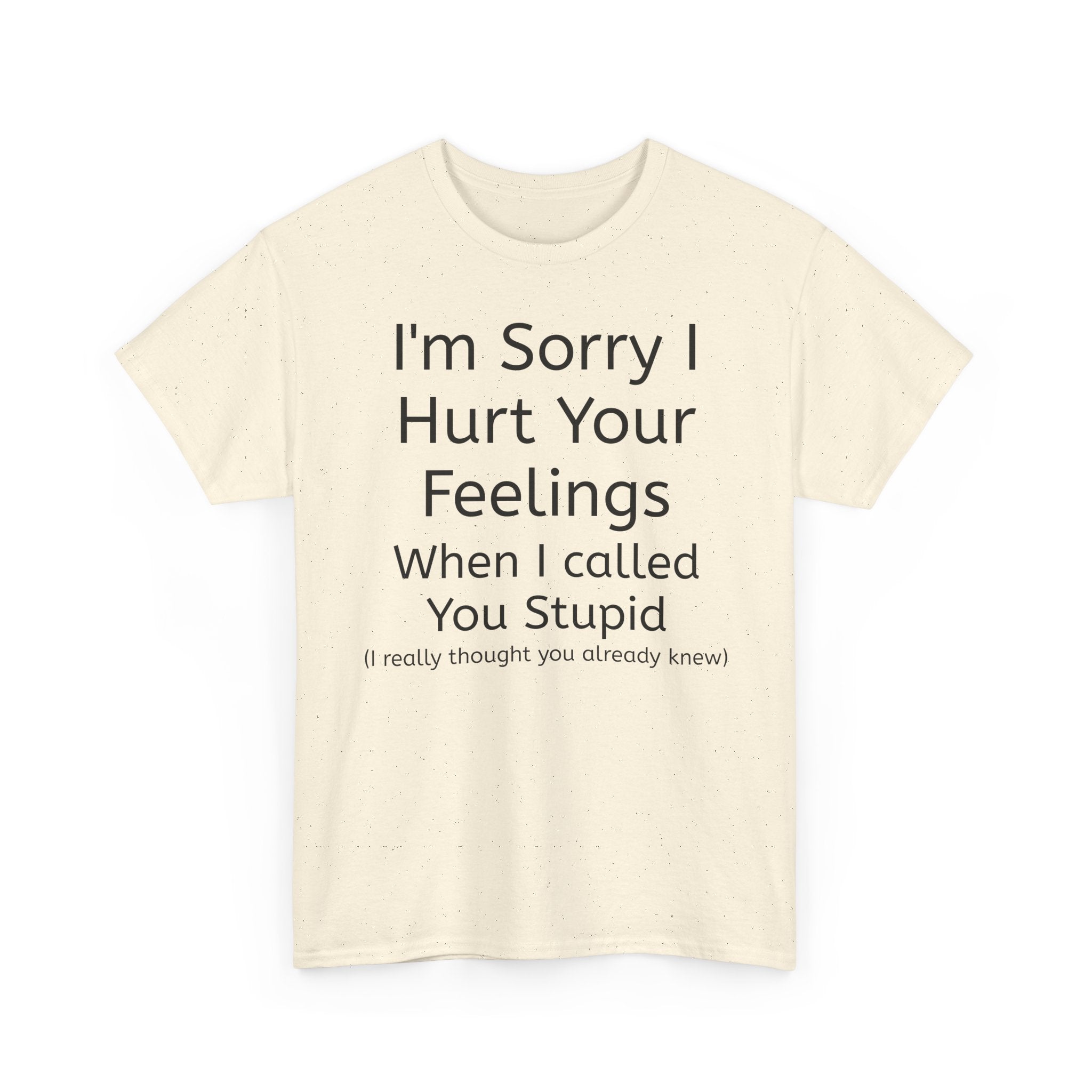 Hurt Feelings-Heavy Tee