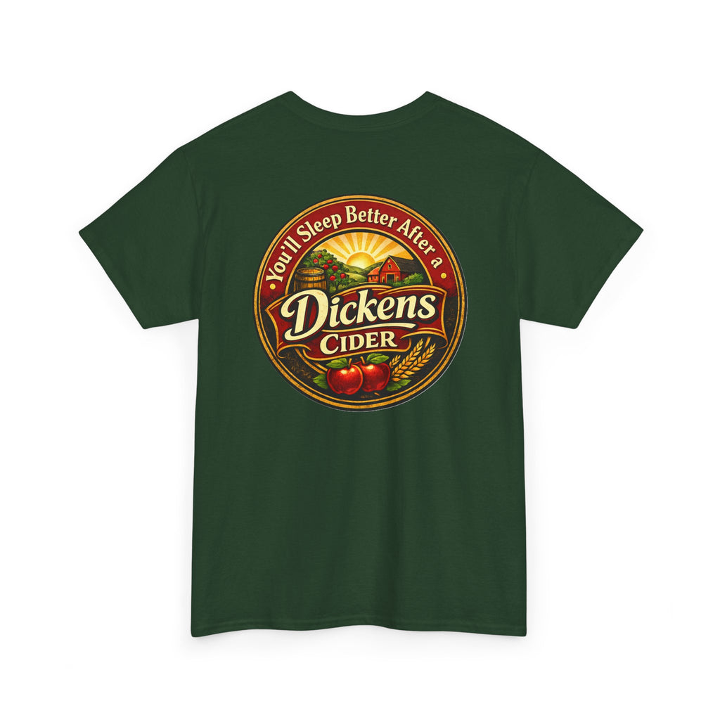 Dickens Cider-Sleep Better Heavy T