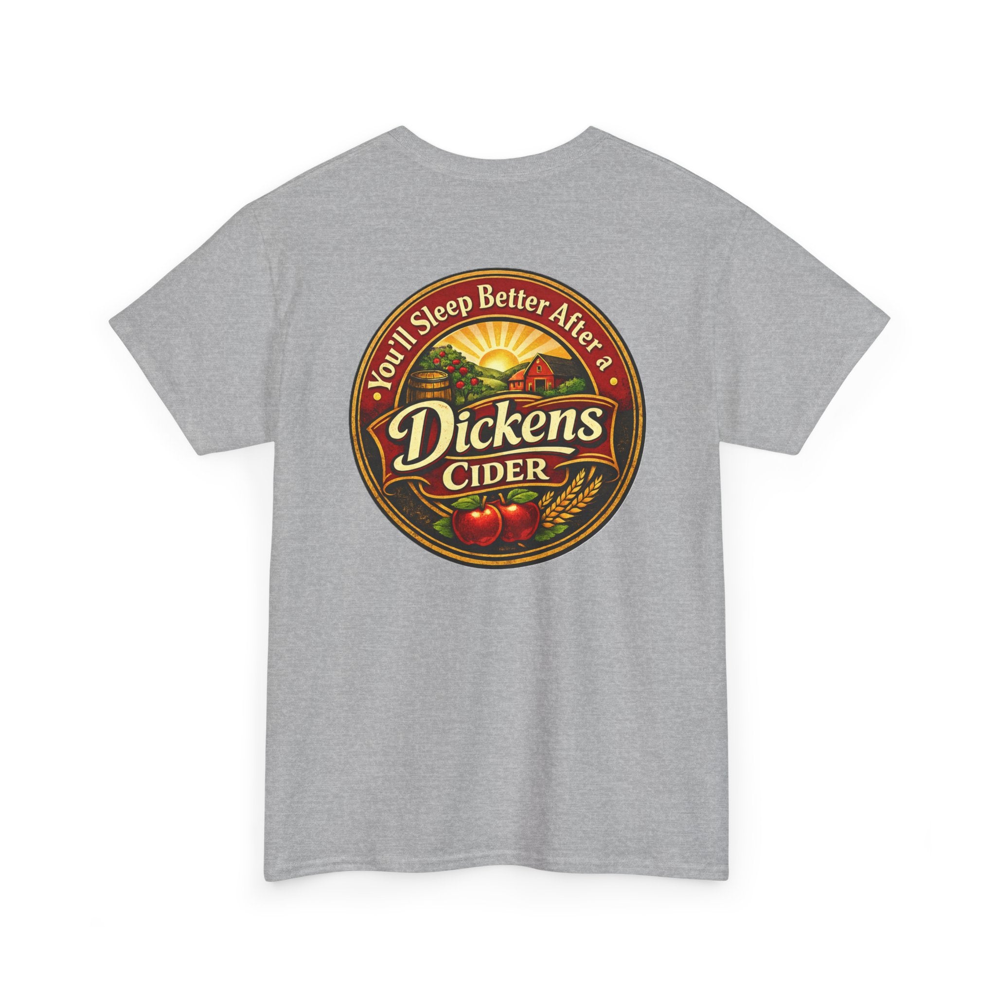 Dickens Cider-Sleep Better Heavy T