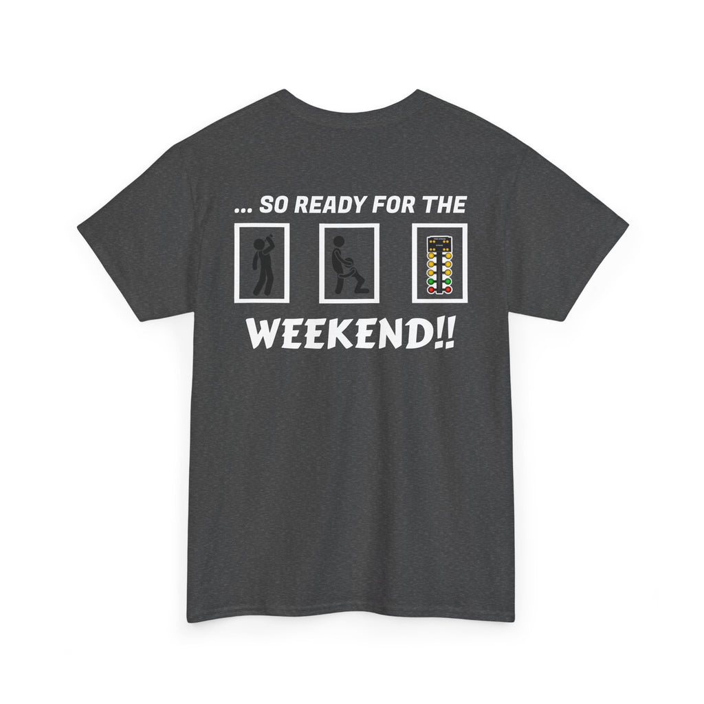 Weekend Vibes Unisex Heavy Cotton Tee, Casual Graphic Shirt, Perfect for Relaxation, Gift for Friends, Summer Wear