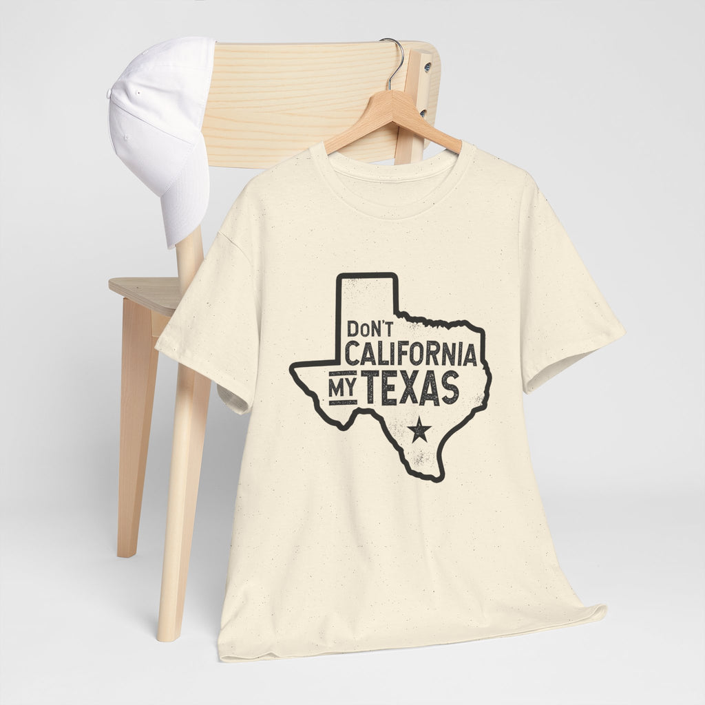 Don't California My Texas