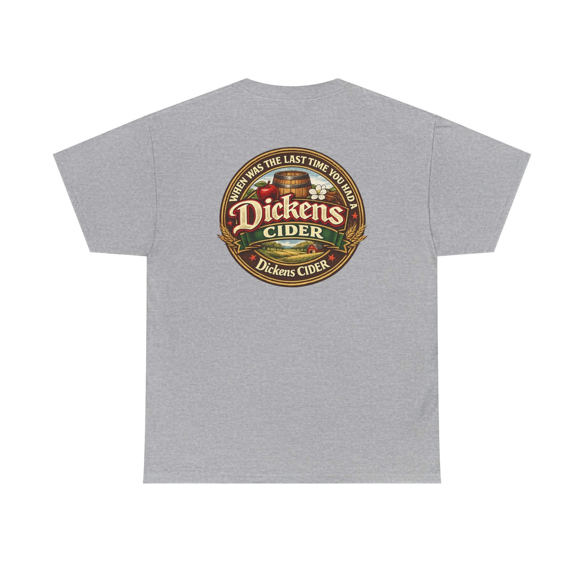 Dickens Cider - When...  Heavy Cotton tee