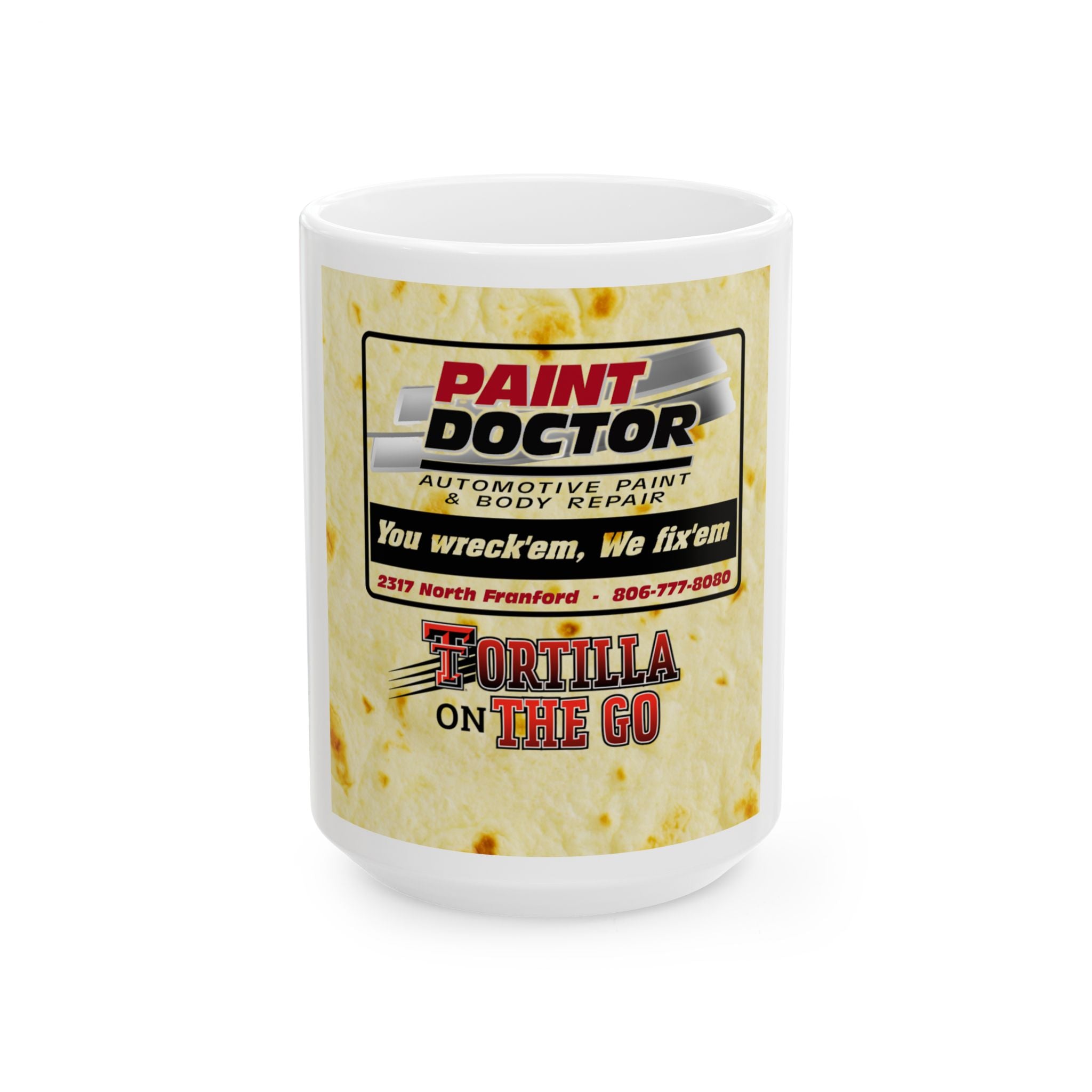 Paint Doctor 'Tortilla On The Go' Ceramic Mug —  (11oz/15oz)