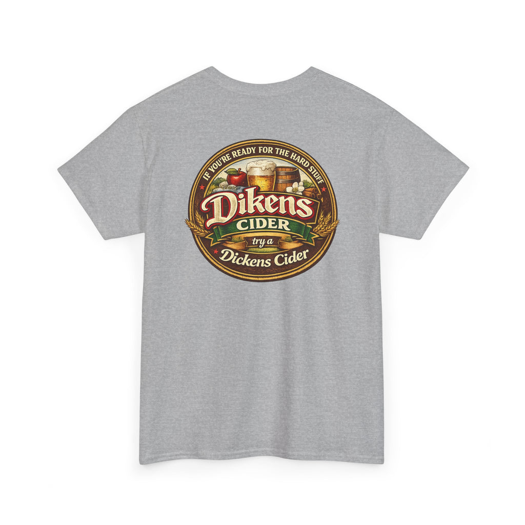 Dickens Cider - Hard Stuff Heavy Cotton Tee