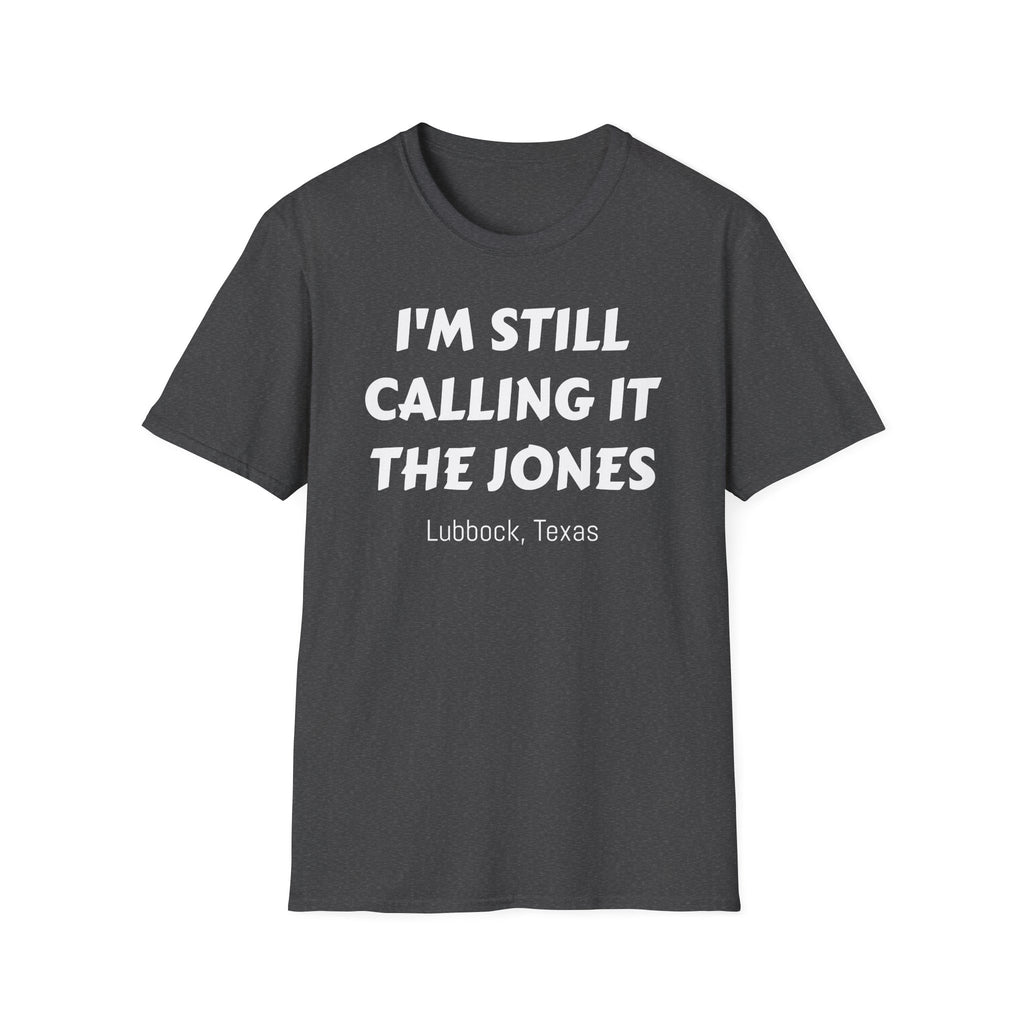 I'm still calling it the Jones - Soft Tee