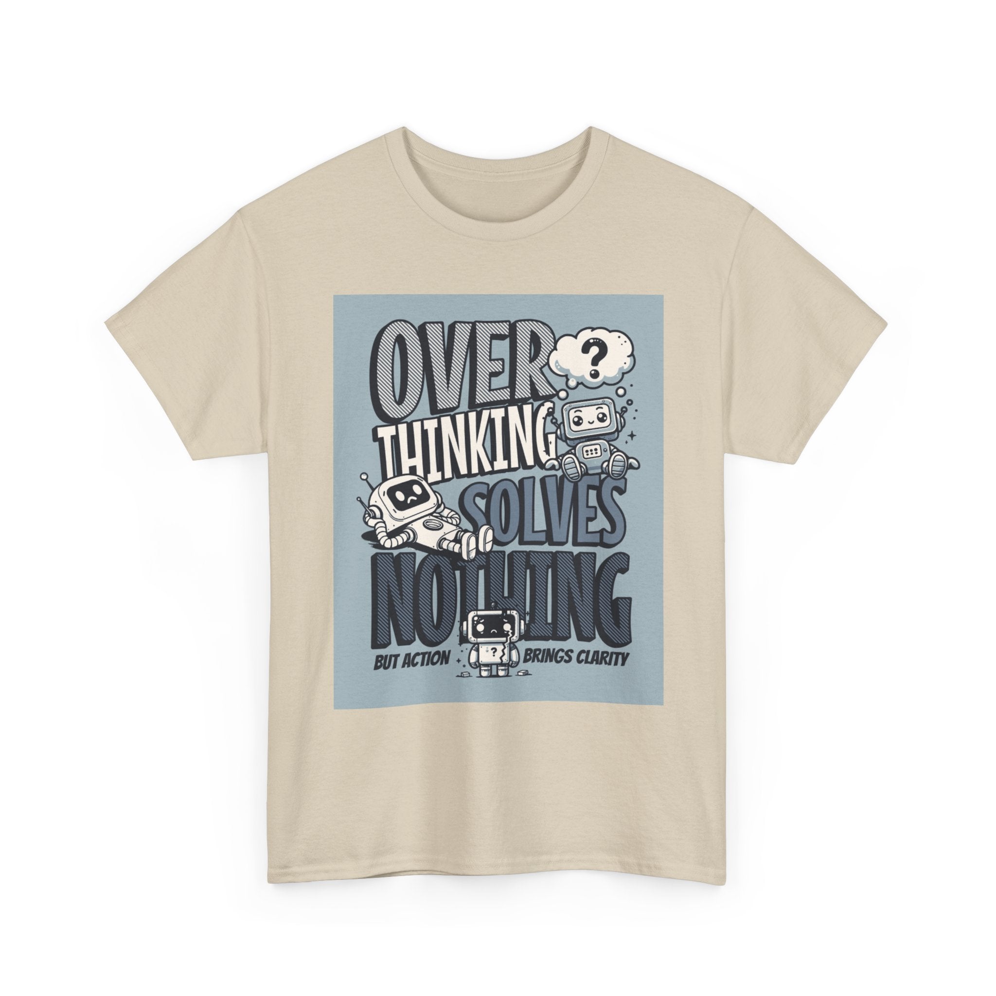 Overthinking Solved Unisex Heavy Cotton Tee, Funny Quote Shirt, Gift for Mindfulness, Casual Wear.