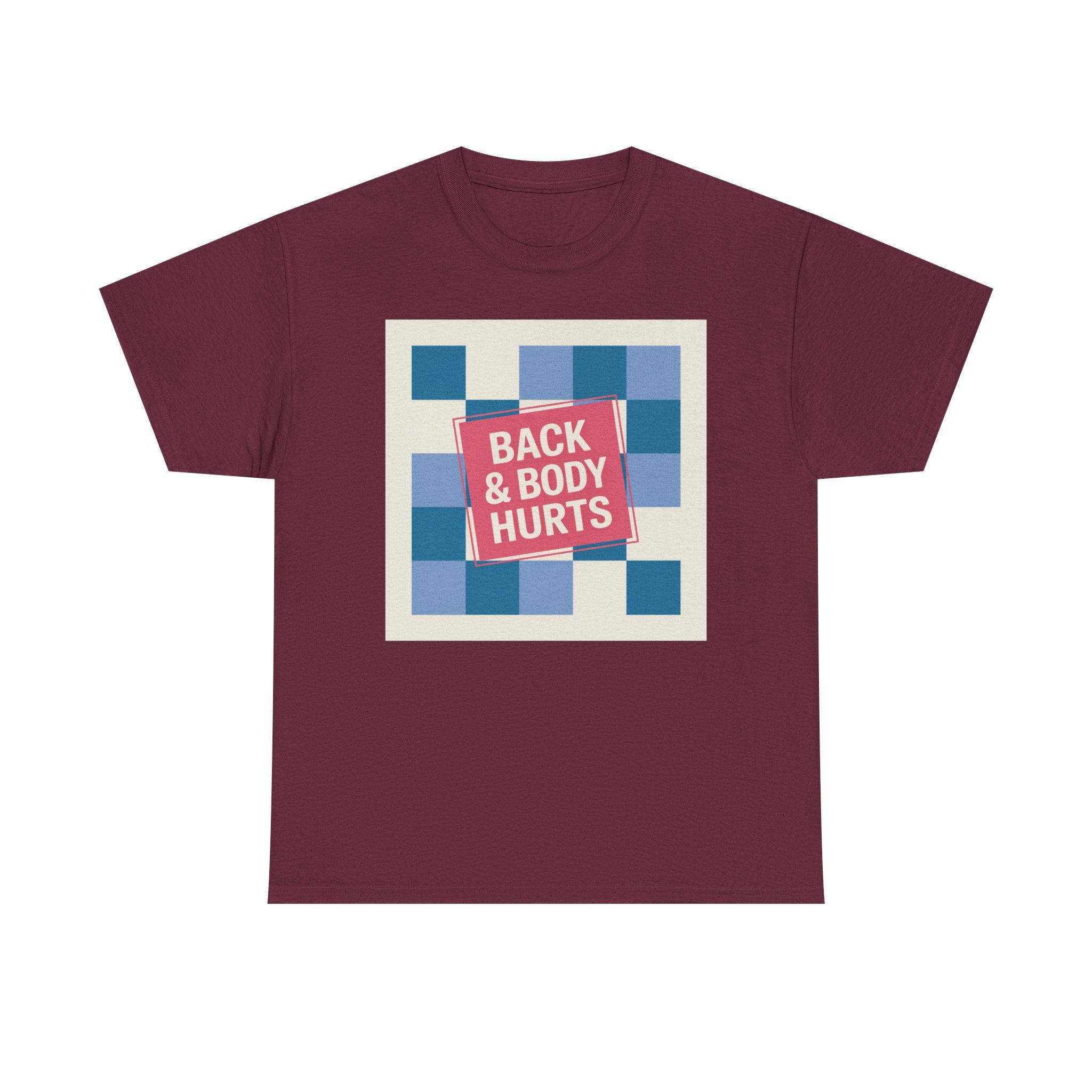 Back & Body Hurts Unisex Heavy Cotton Tee | Comfort T-Shirt for Casual Days, Gift for Friends, Relaxation Wear, Funny Statement Shirt