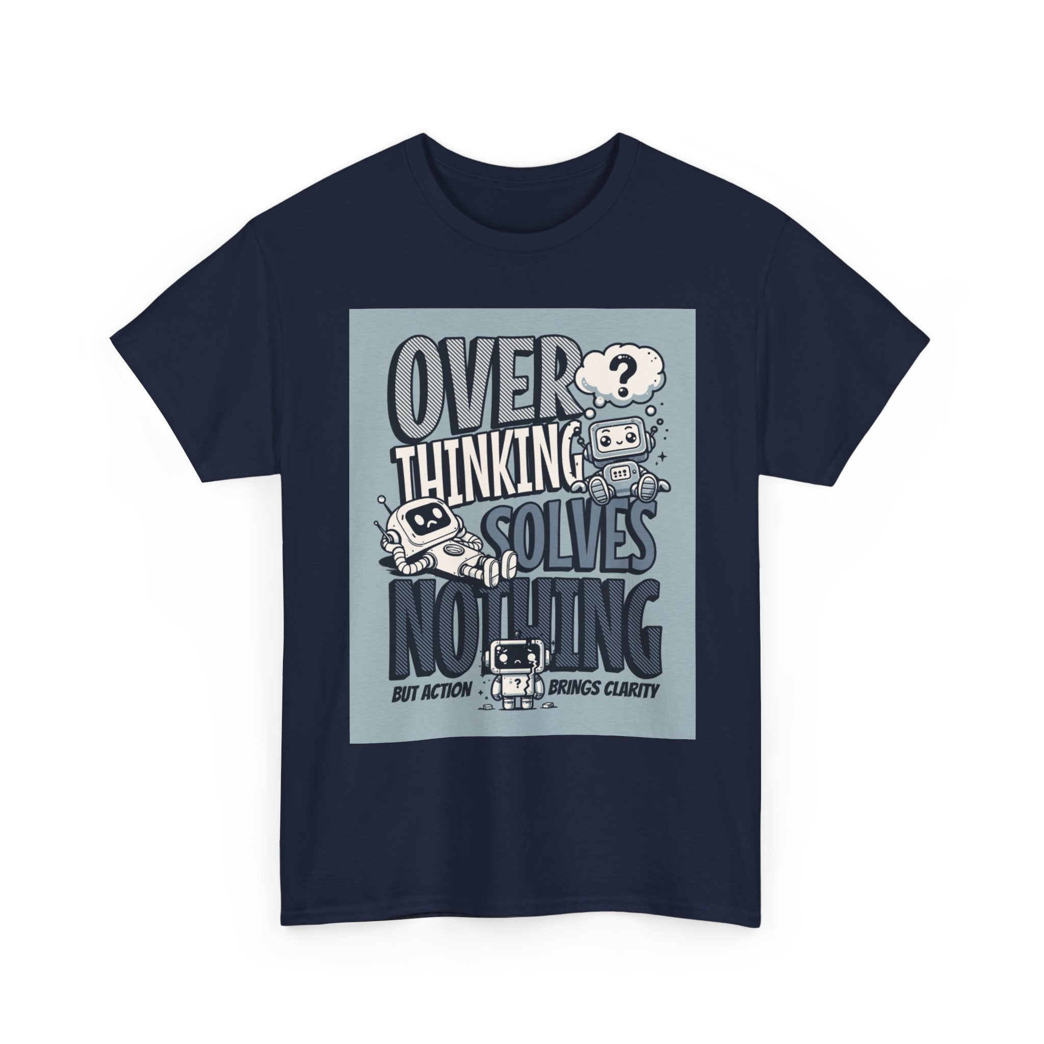 Overthinking Solved Unisex Heavy Cotton Tee, Funny Quote Shirt, Gift for Mindfulness, Casual Wear.