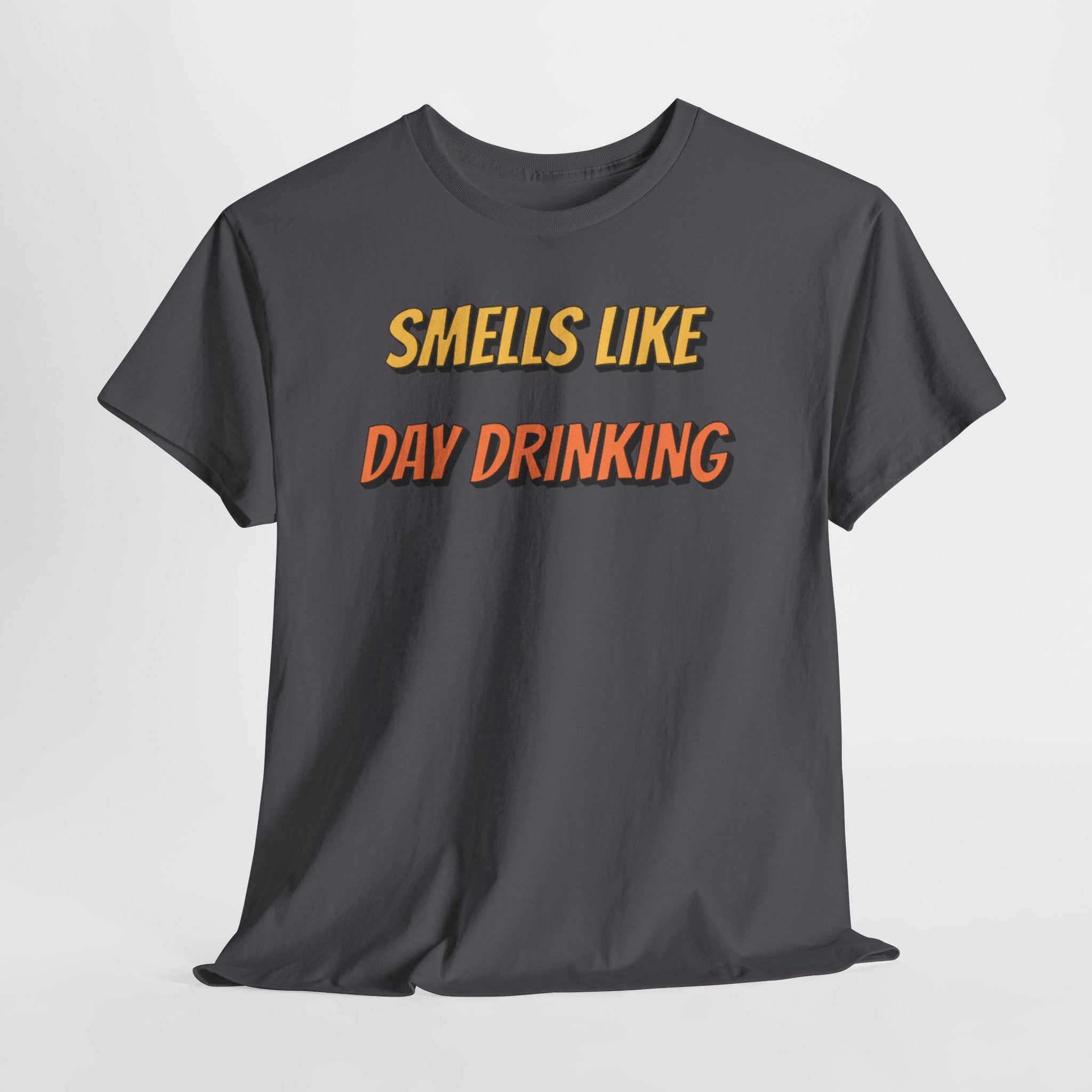 Smells Like Day Drinking