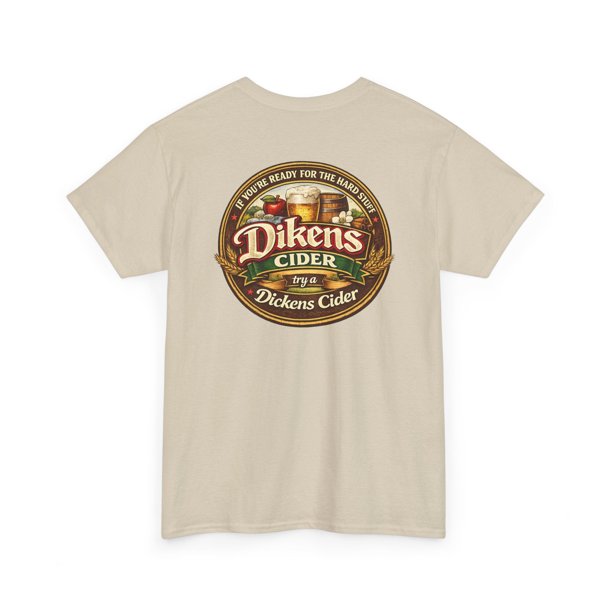 Dickens Cider - Hard Stuff Heavy Cotton Tee