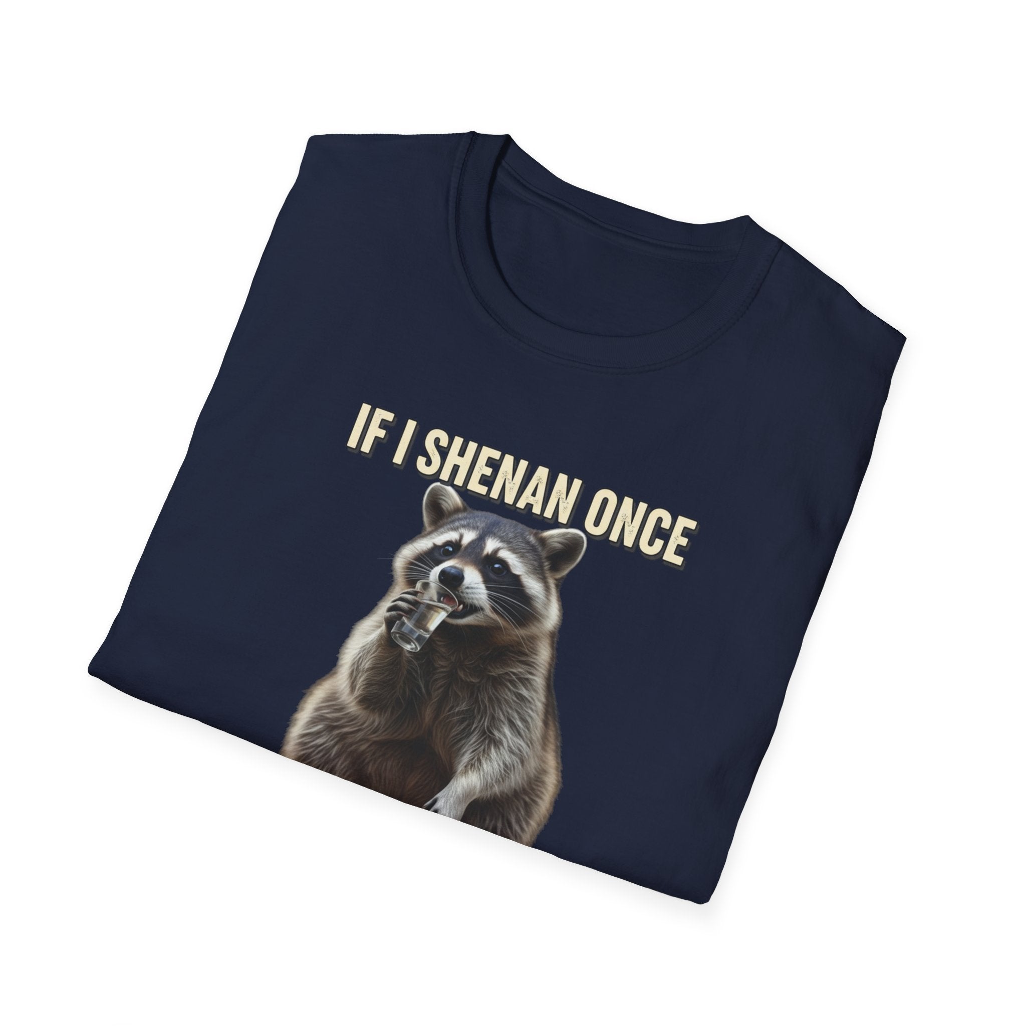 Shenanigan- Soft Tee