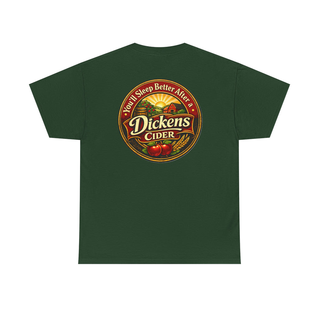 Dickens Cider-Sleep Better Heavy T