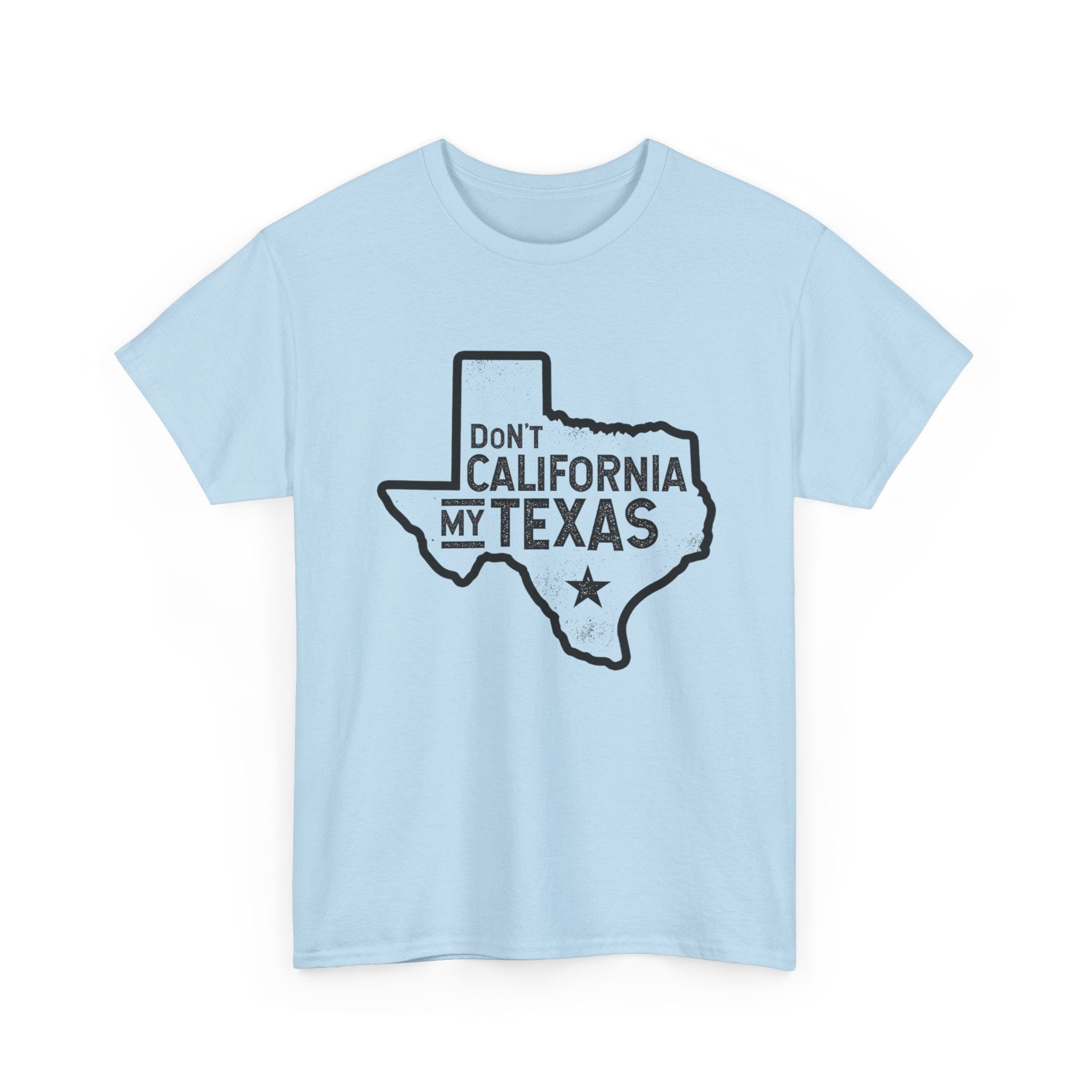 Don't California My Texas
