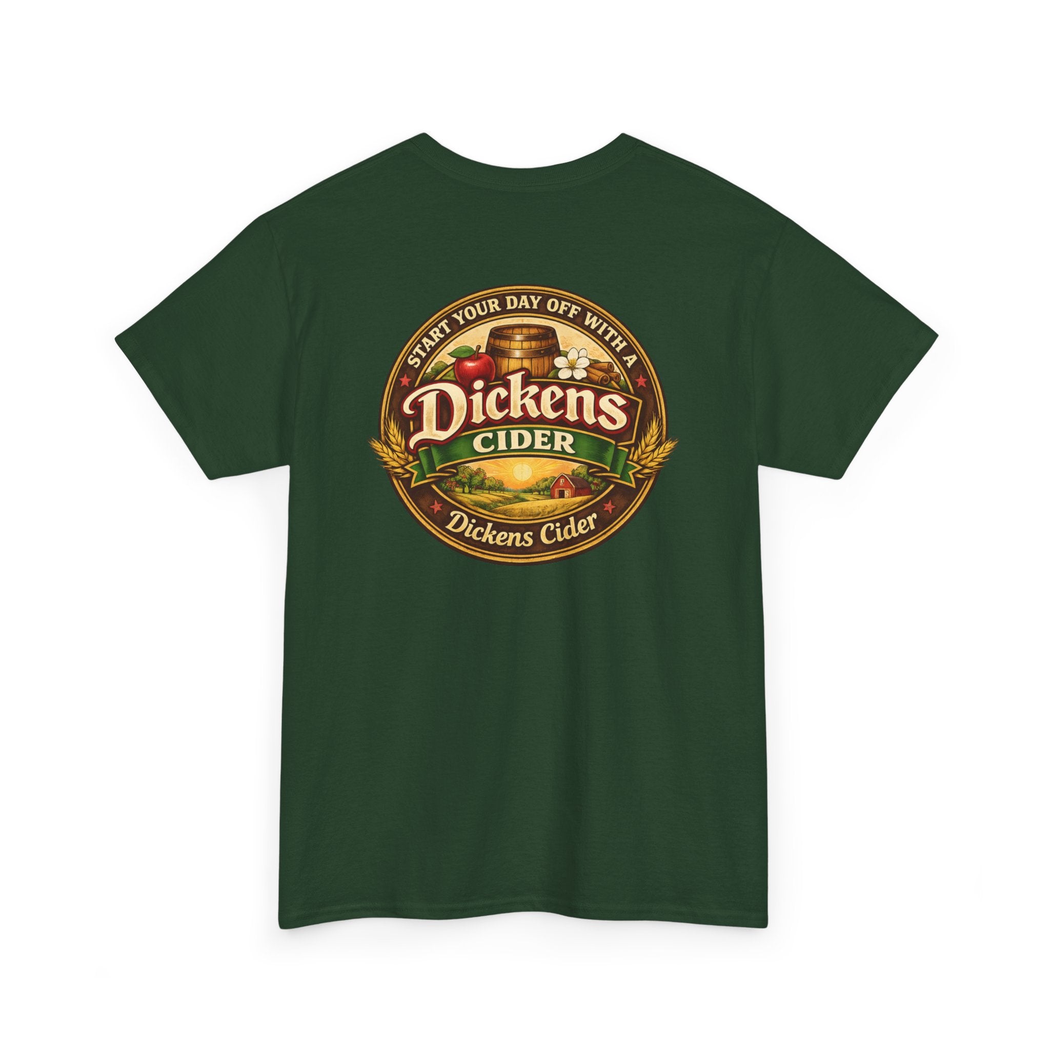 Dickens Cider - Start Your Day...  Heavy Cotton Tee