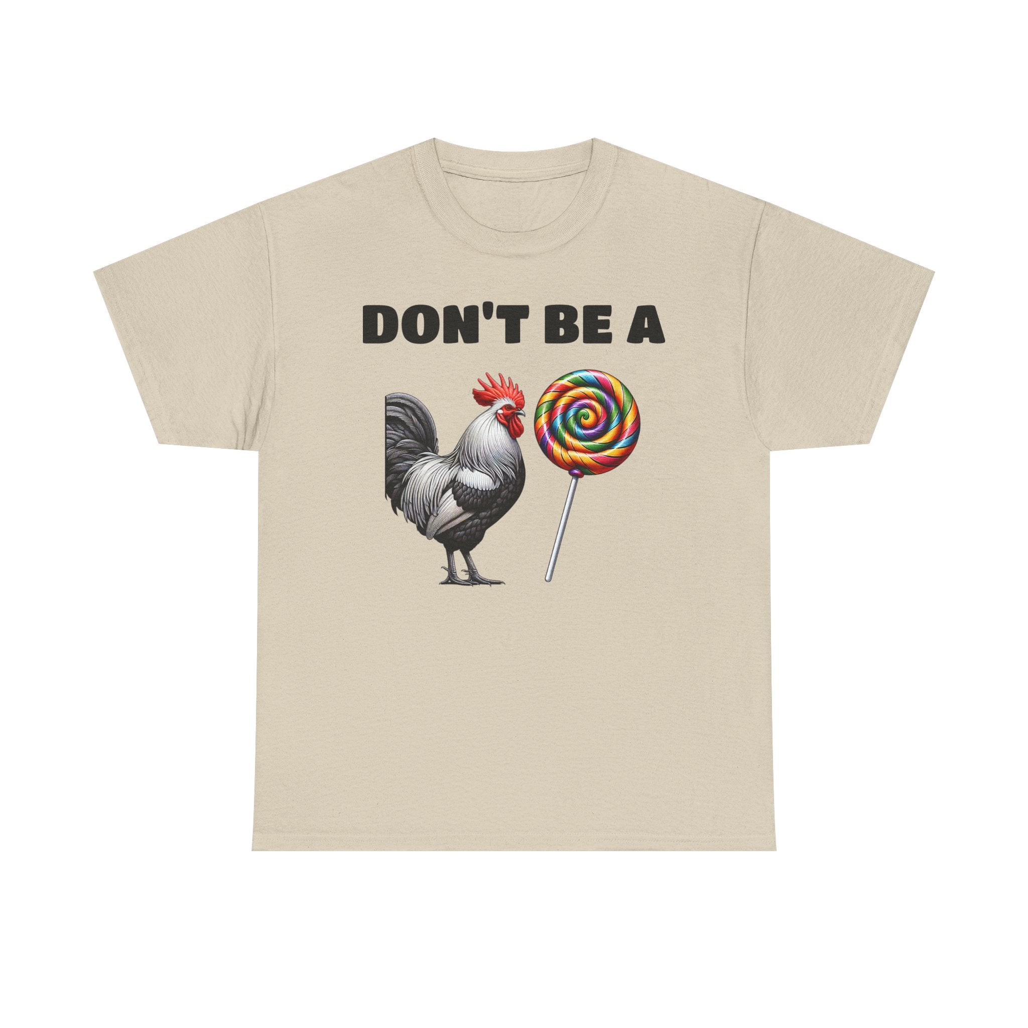Whimsical Graphic Tee - Don't Be a Chicken! Fun Casual Wear, Gift for Friends, Humor T-Shirt, Unique Quirky Style.