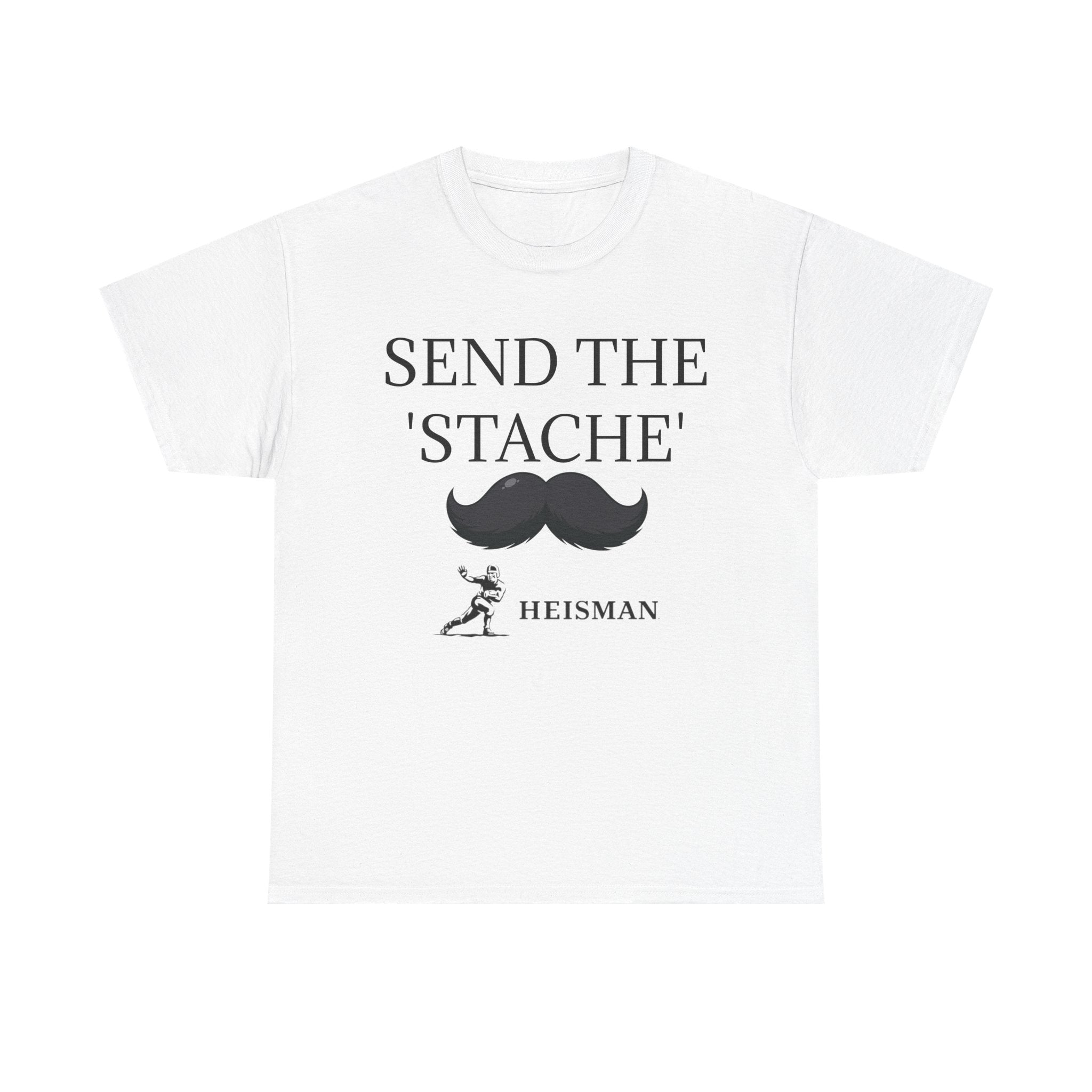 "Send the 'Stache"