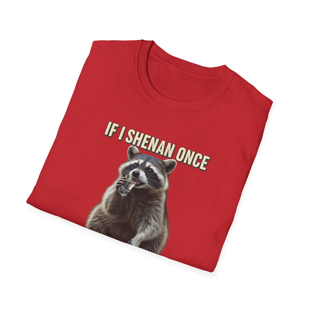 Shenanigan- Soft Tee