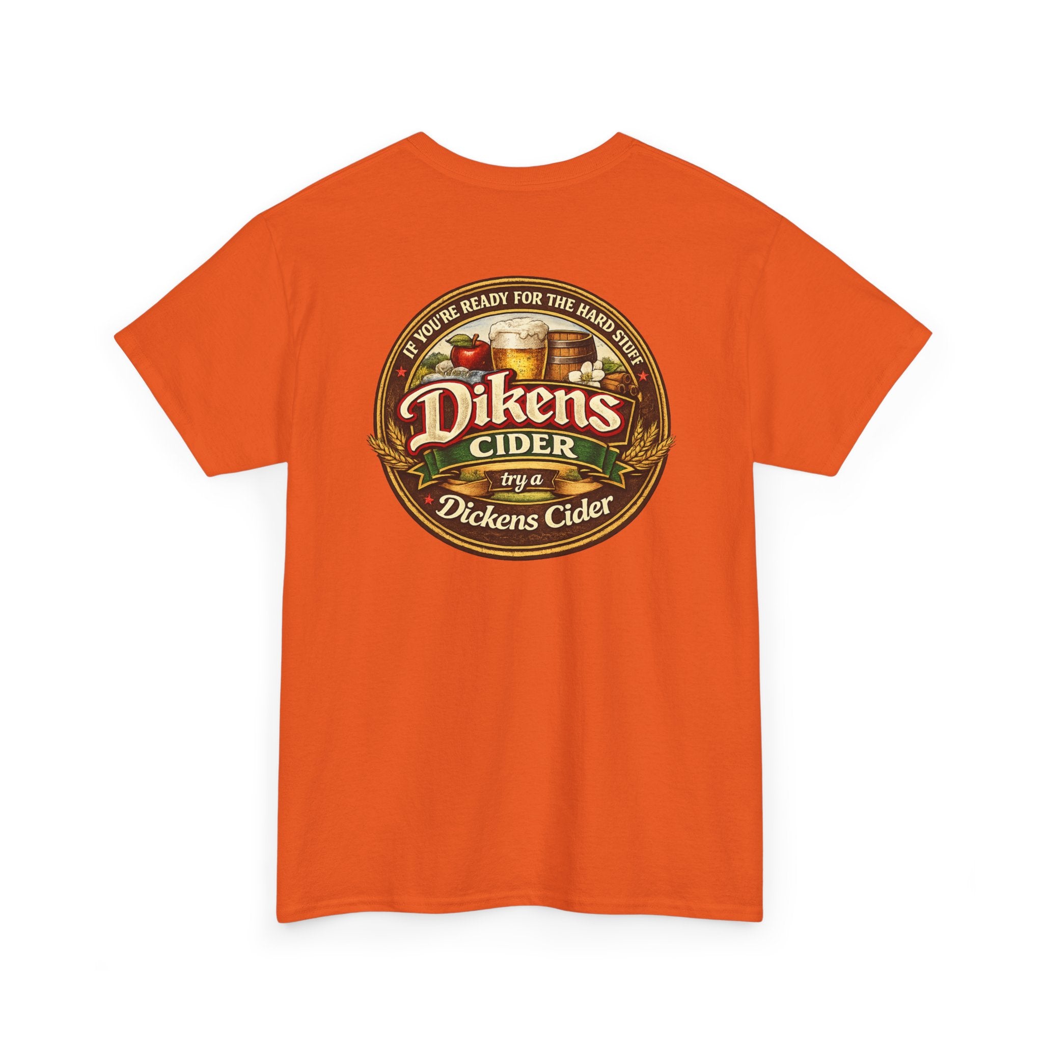Dickens Cider - Hard Stuff Heavy Cotton Tee