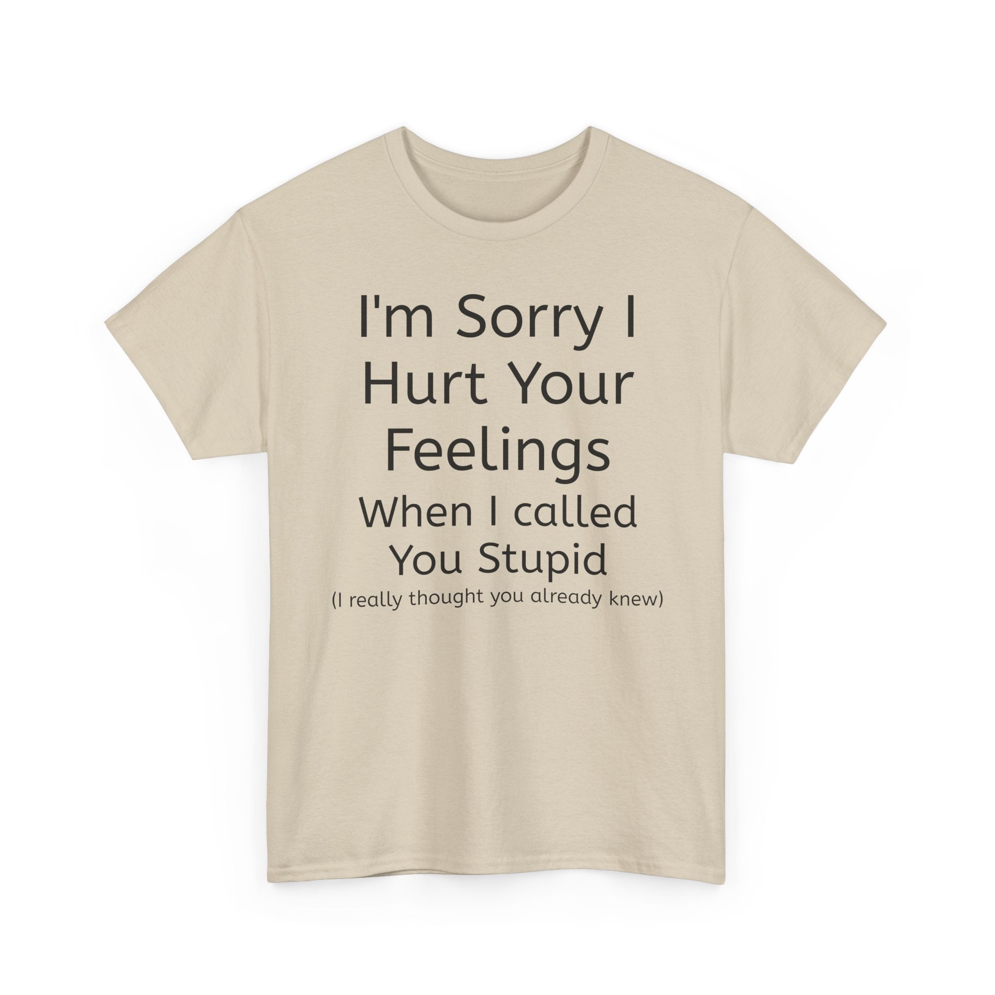 Hurt Feelings-Heavy Tee