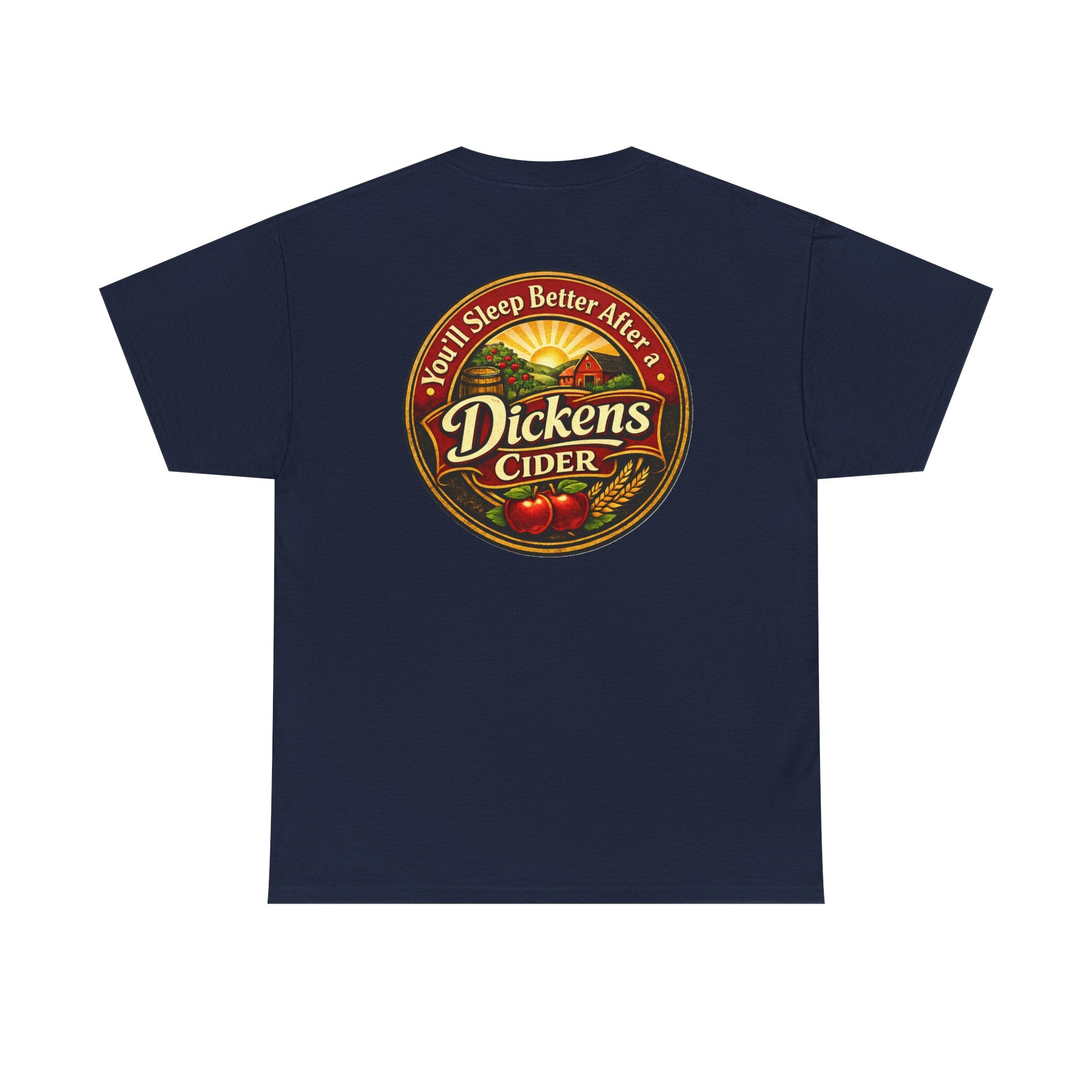 Dickens Cider-Sleep Better Heavy T