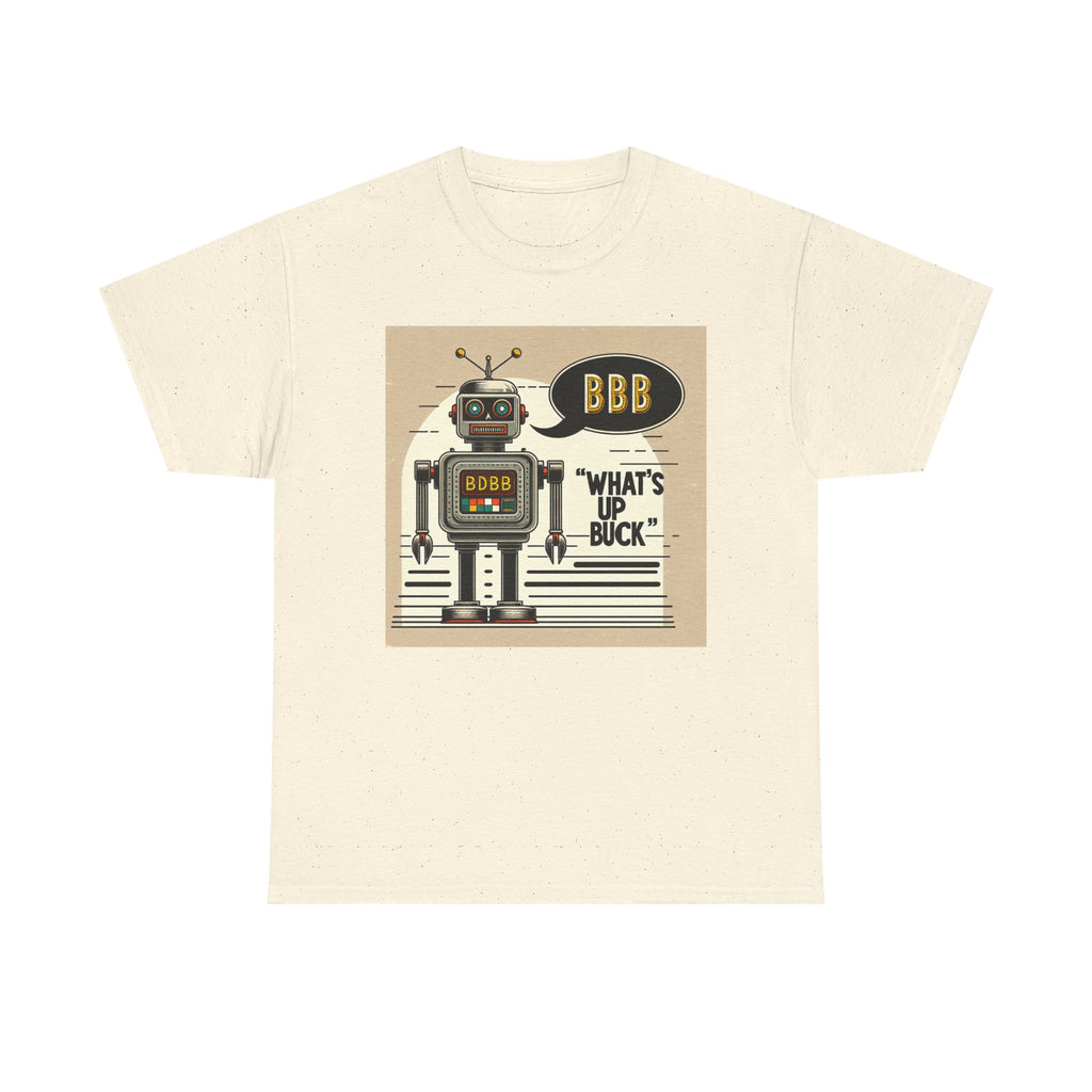 What's Up Buck: Robotic Humor