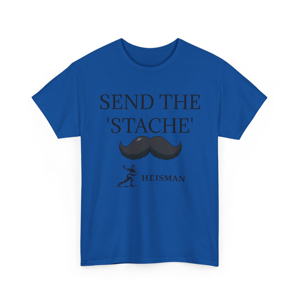 "Send the 'Stache"