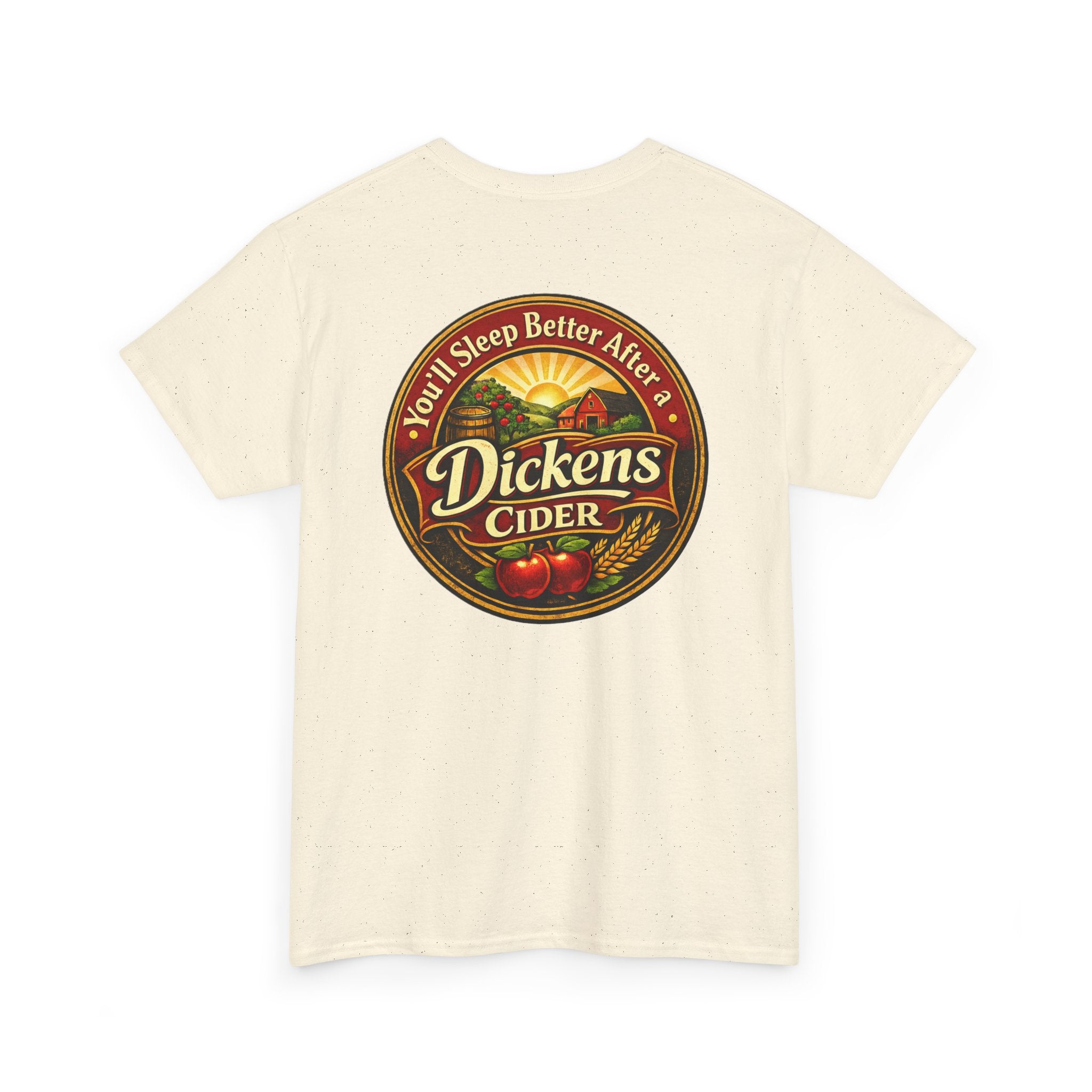 Dickens Cider-Sleep Better Heavy T