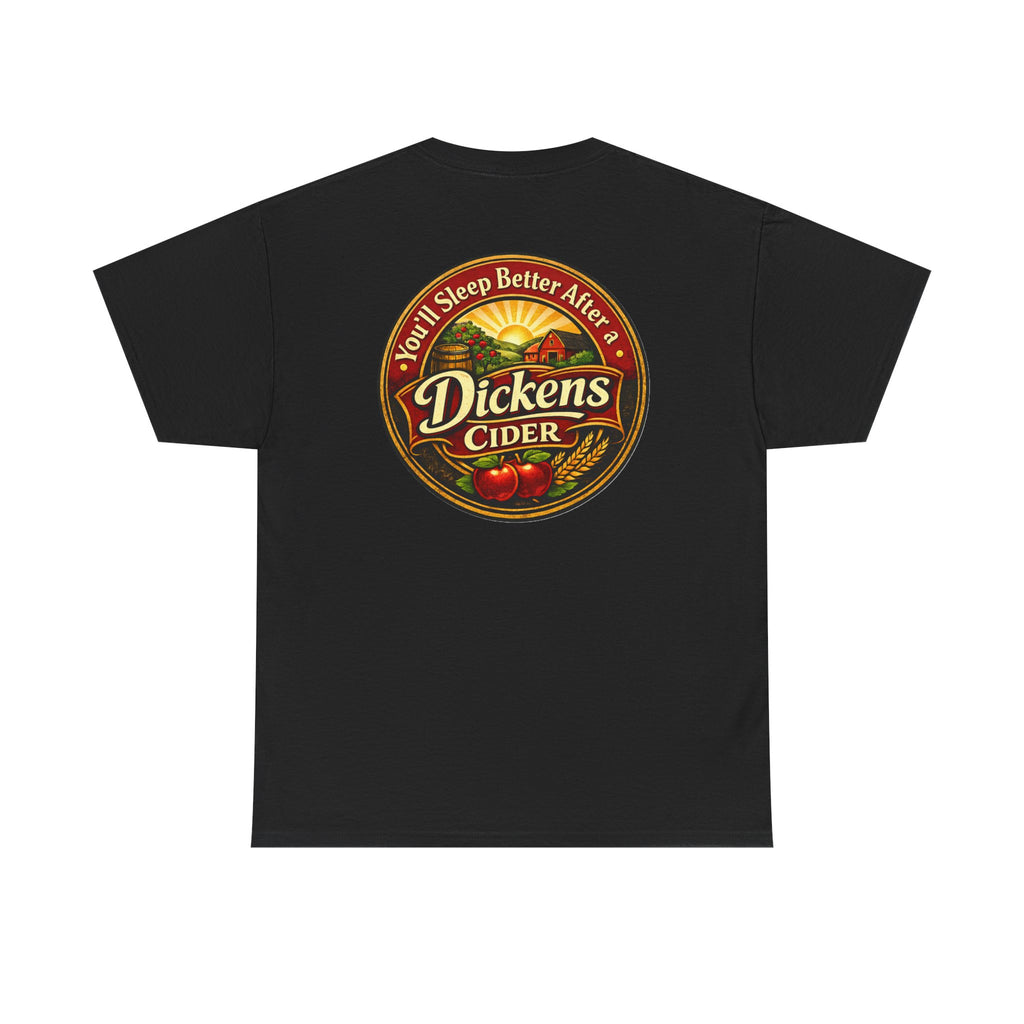Dickens Cider-Sleep Better Heavy T