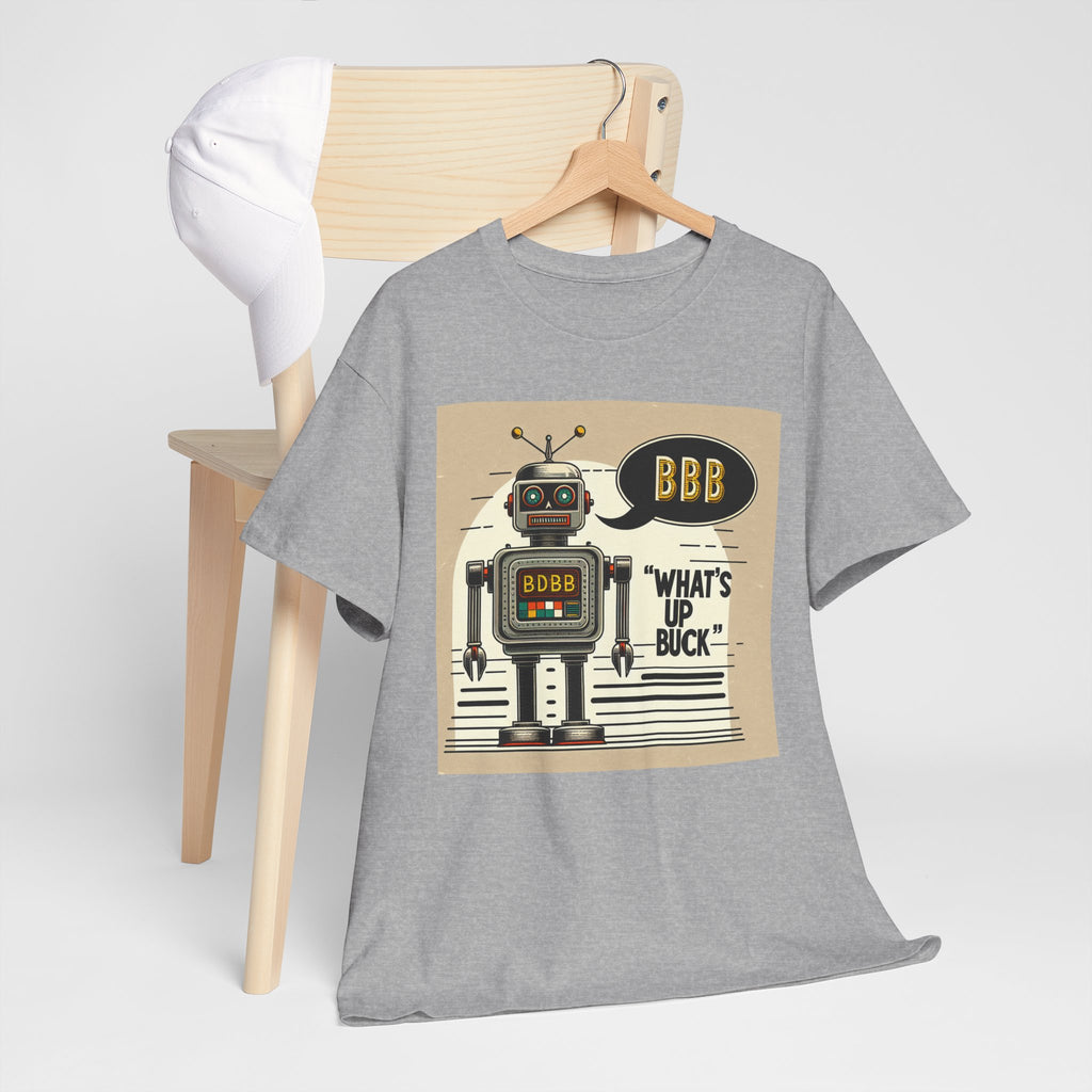 What's Up Buck: Robotic Humor