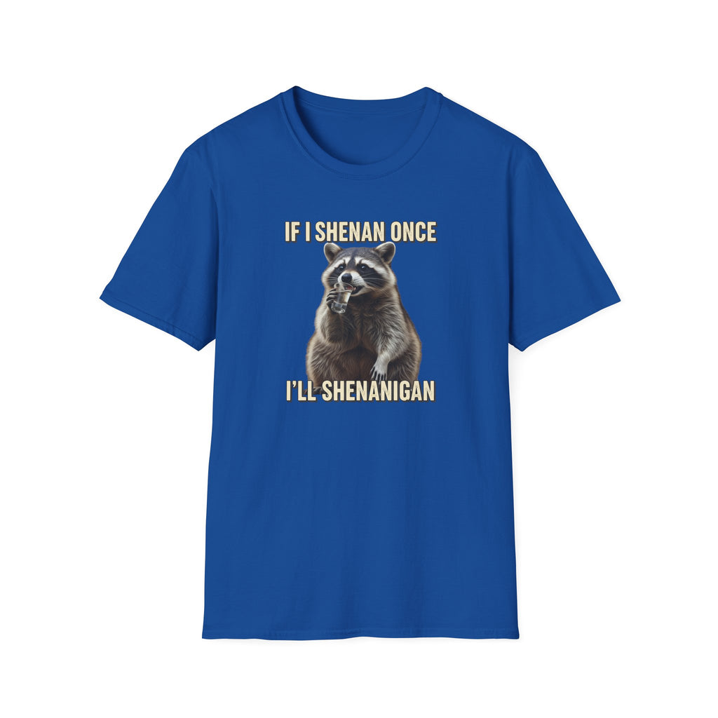 Shenanigan- Soft Tee